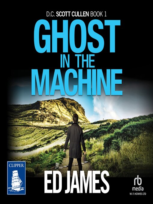Title details for Ghost in the Machine by Ed James - Available